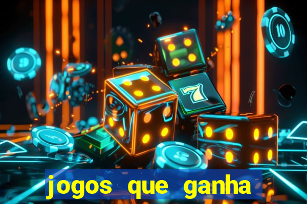 jogos que ganha dinheiro de verdade sem depositar nada